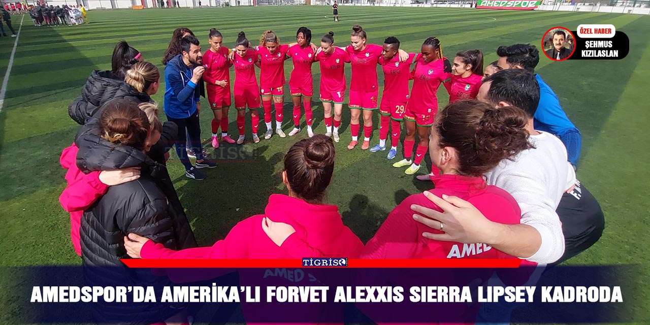 Amedspor’da Amerika’lı forvet Alexxıs Sıerra Lıpsey kadroda