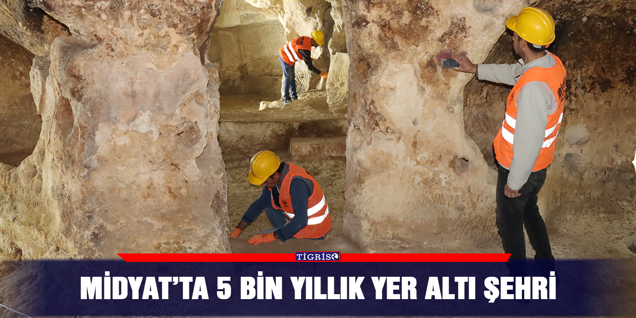 Midyat’ta 5 bin yıllık yer altı şehri