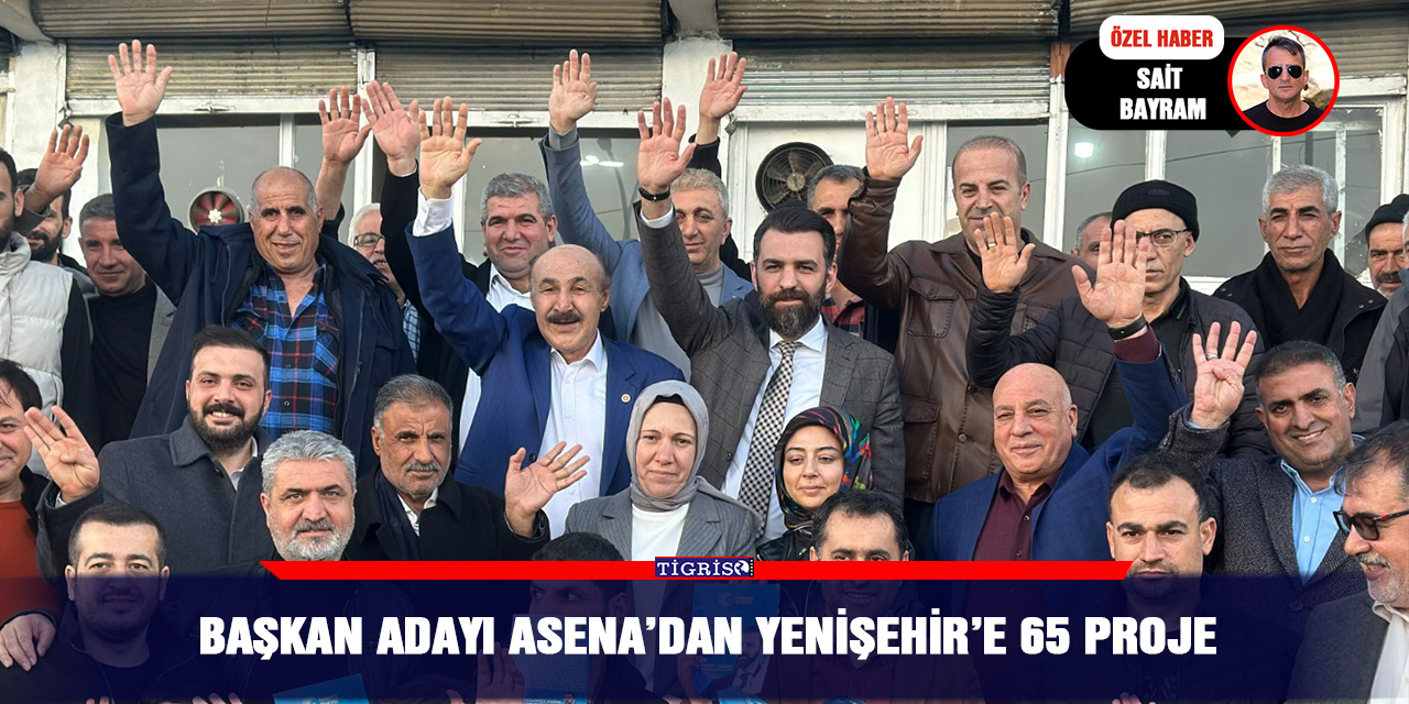 Başkan adayı Asena’dan Yenişehir’e 65 proje