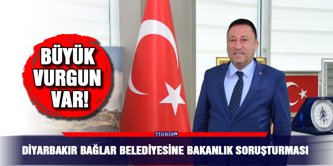 Diyarbakır Bağlar Belediyesine Bakanlık soruşturması
