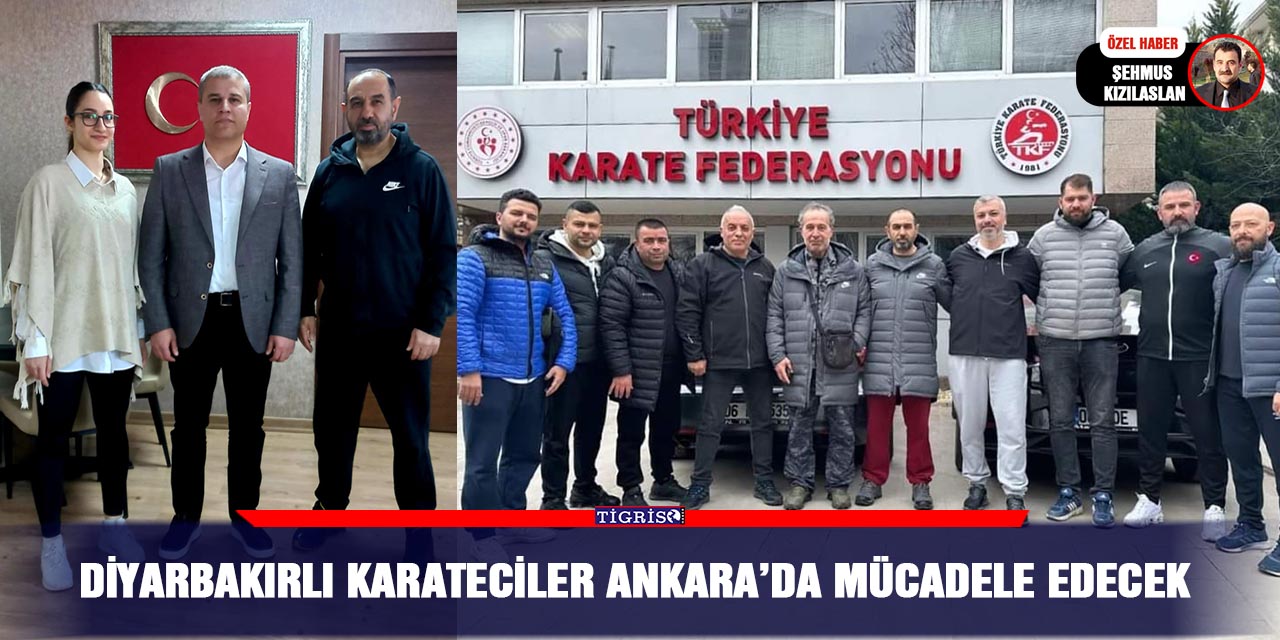 Diyarbakırlı Karateciler Ankara’da mücadele edecek