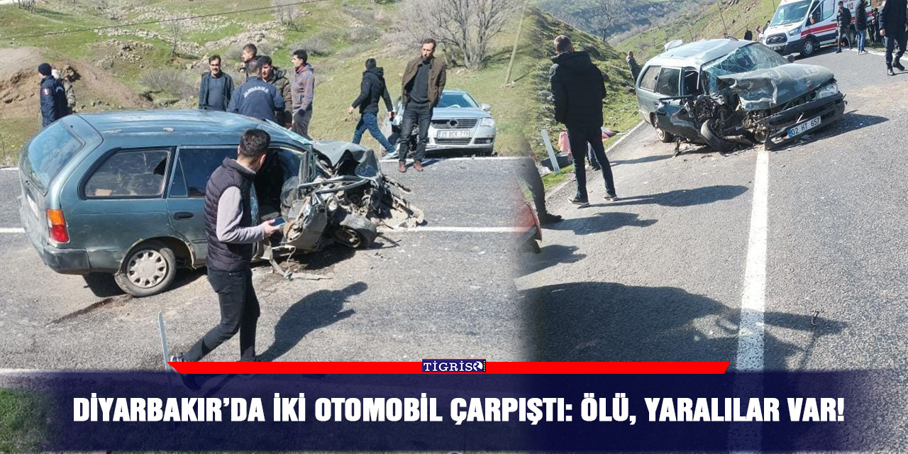 Diyarbakır’da iki otomobil çarpıştı: Ölü, Yaralılar var!