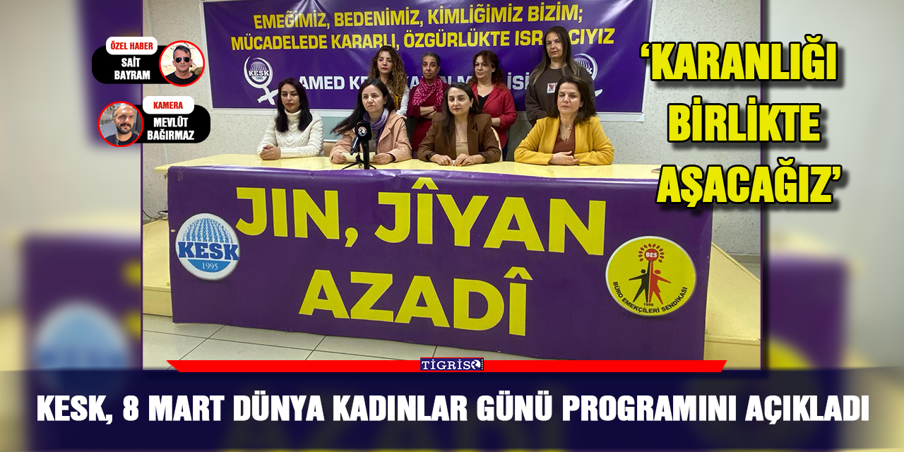 KESK, 8 Mart Dünya Kadınlar Günü programını açıkladı