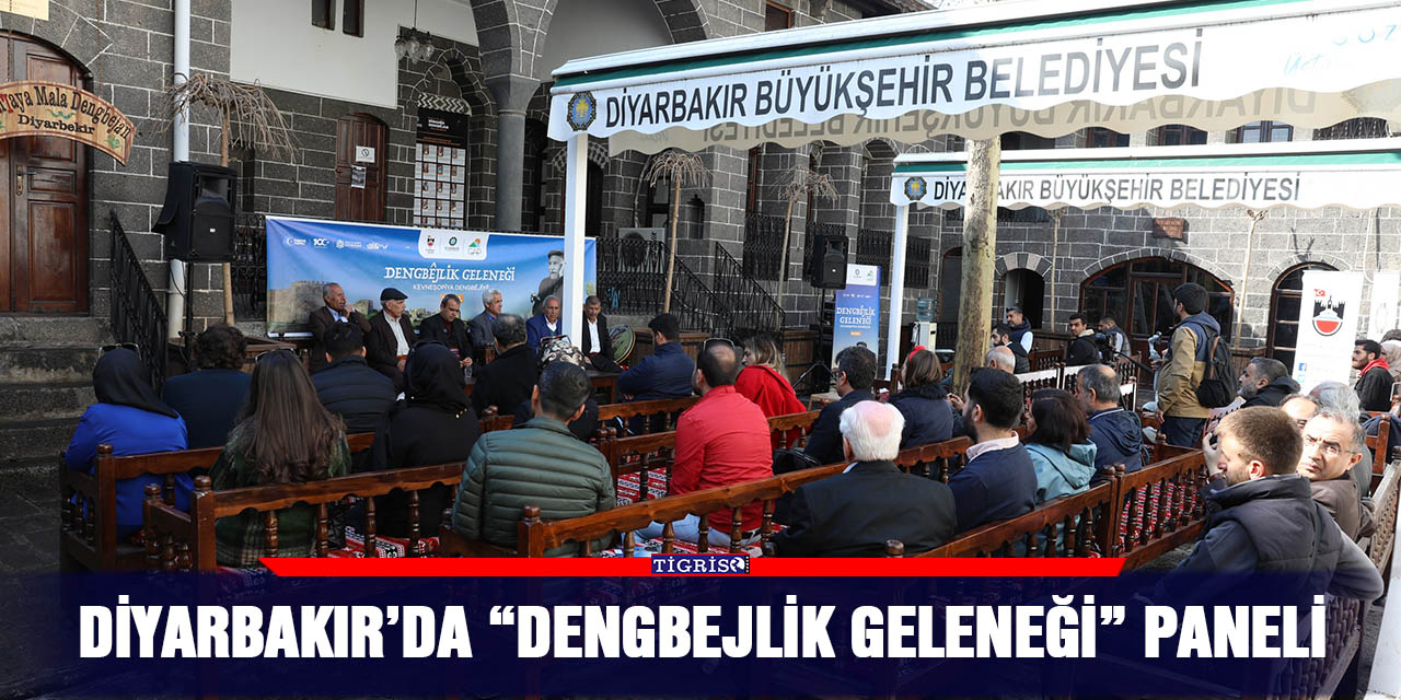 Diyarbakır’da “Dengbejlik Geleneği” paneli