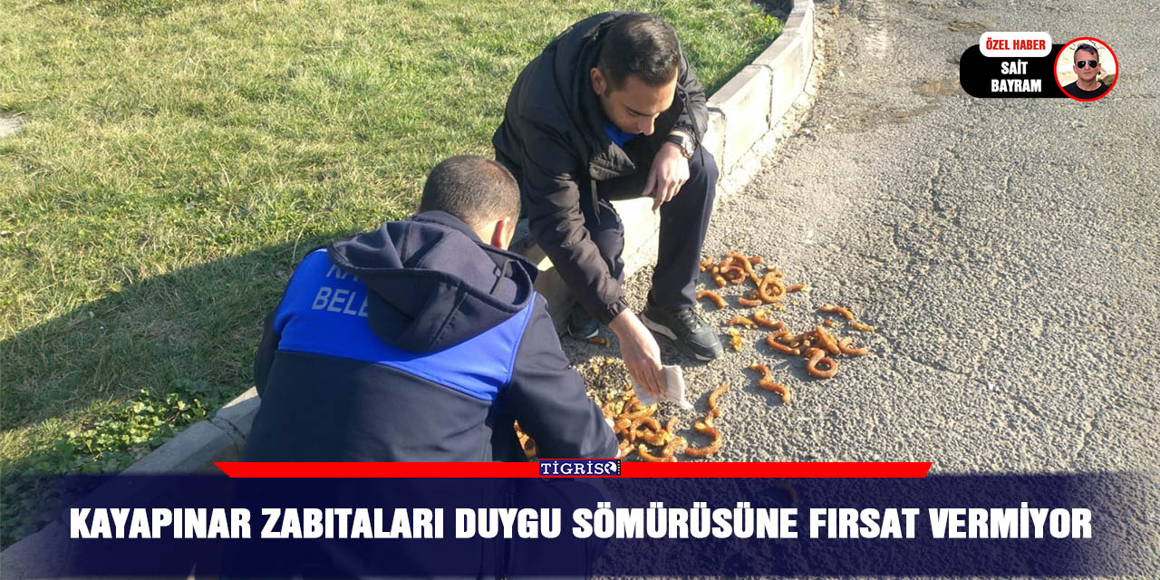 Kayapınar zabıtaları duygu sömürüsüne fırsat vermiyor