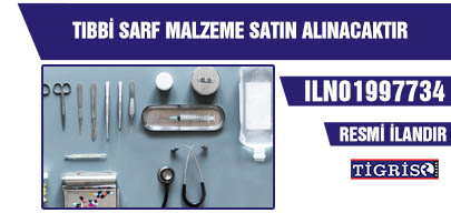 TIBBİ SARF MALZEME SATIN ALINACAKTIR