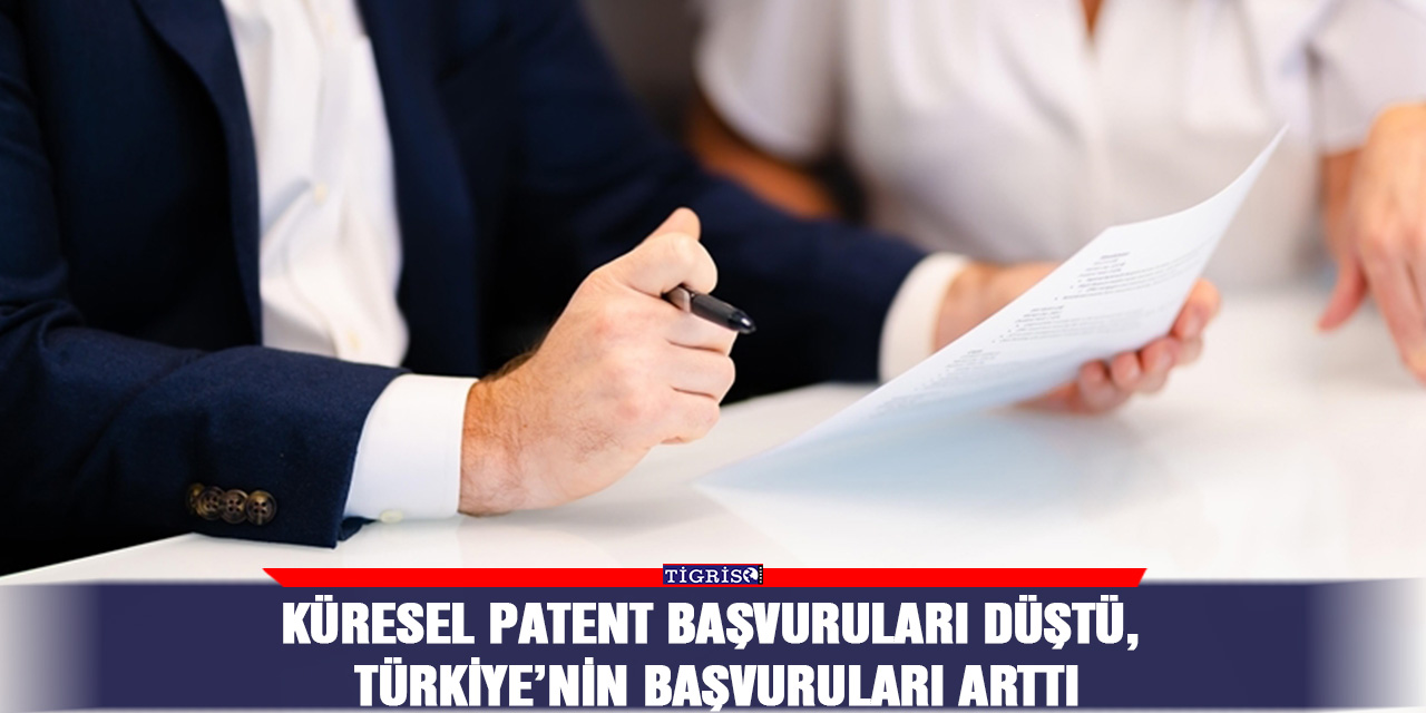 Küresel patent başvuruları düştü, Türkiye’nin başvuruları arttı