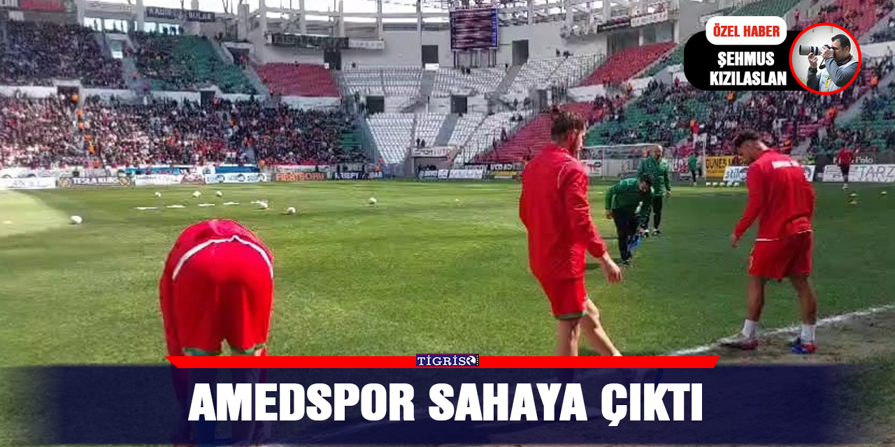 Amedspor sahaya çıktı