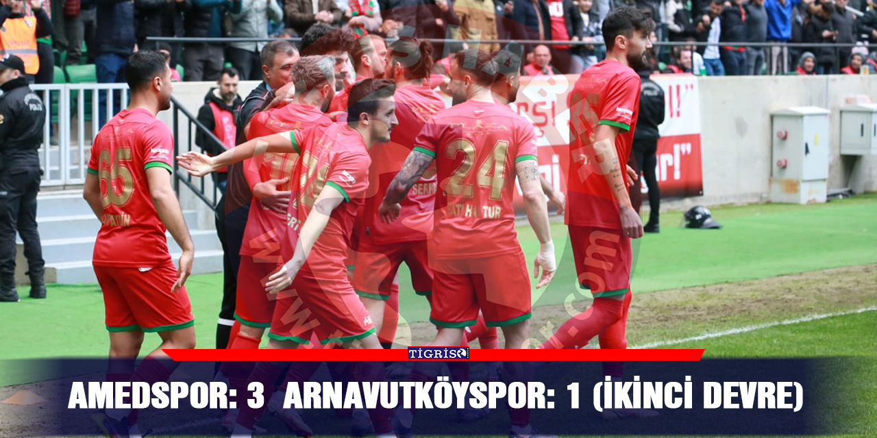 Amedspor: 3  Arnavutköyspor: 1 (İkinci Devre)