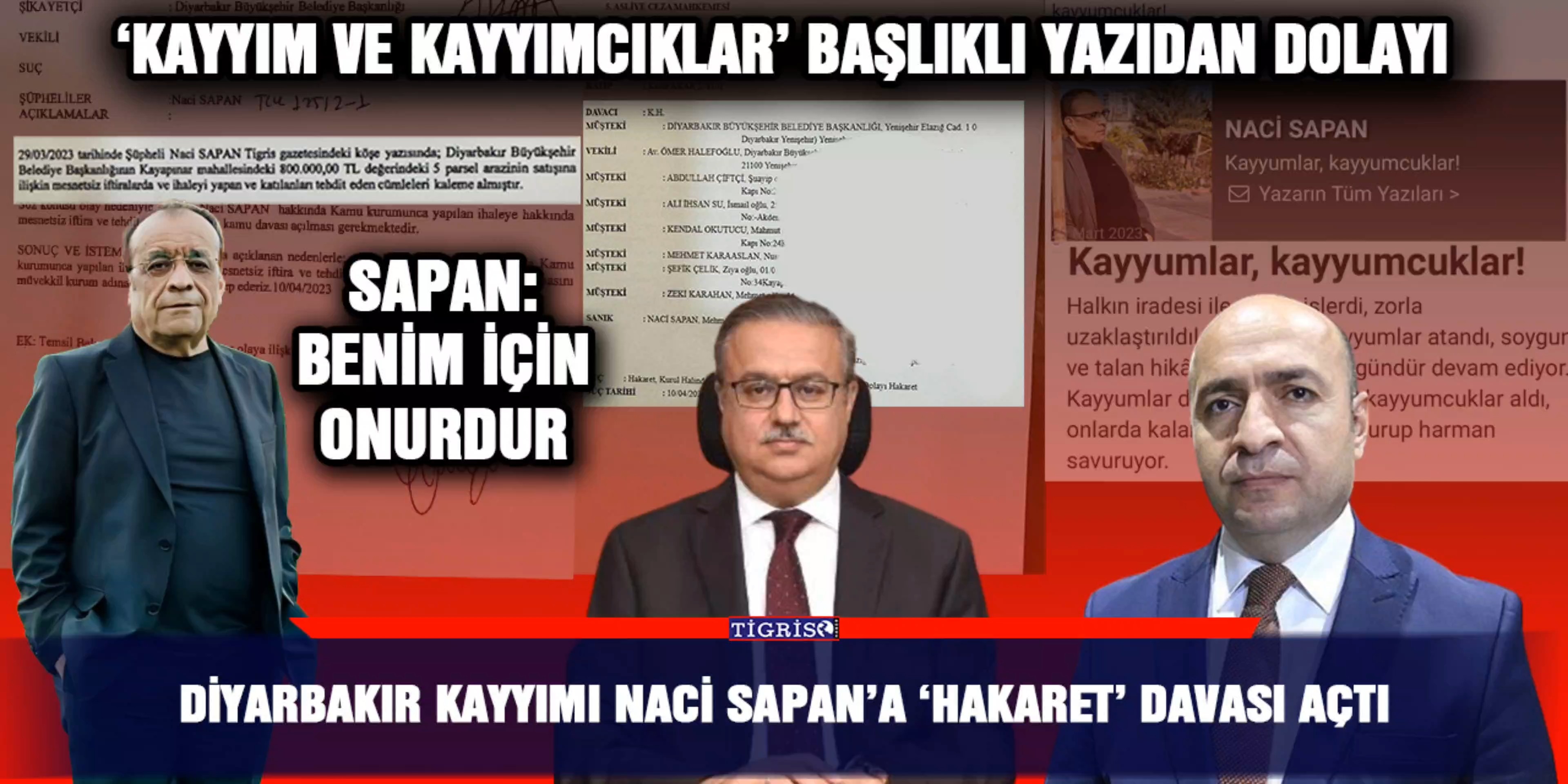 Diyarbakır kayyımı Naci Sapan'a 'hakaret' davası açtı