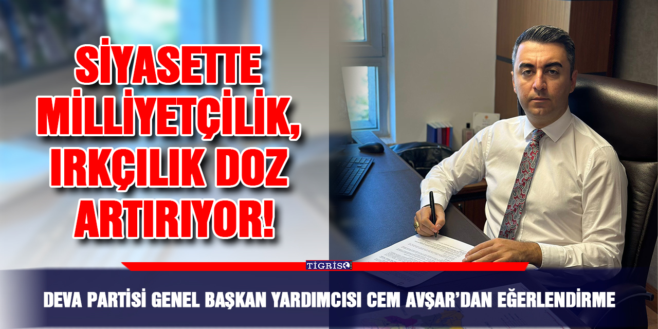 DEVA Partisi Genel Başkan Yardımcısı Cem Avşar’dan değerlendirme