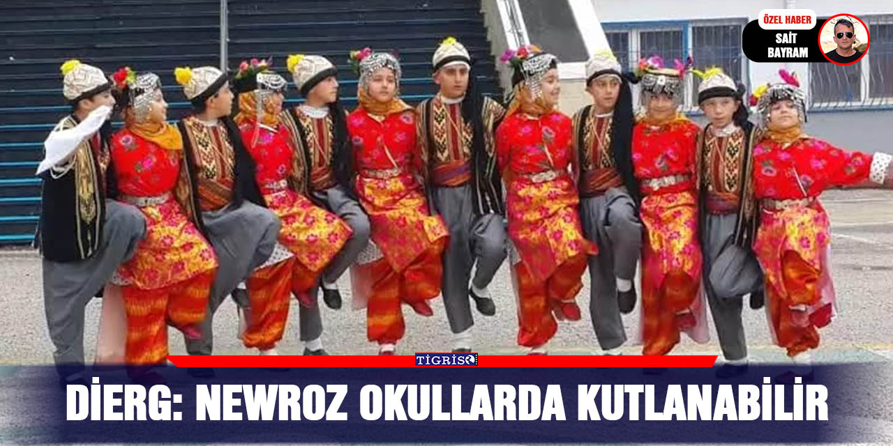 DİERG: Newroz Okullarda kutlanabilir