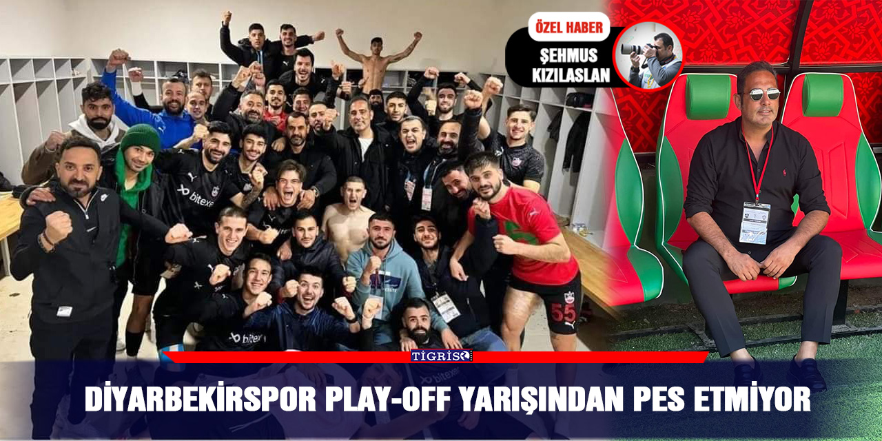 Diyarbekirspor Play-Off yarışından pes etmiyor
