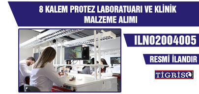 8 KALEM PROTEZ LABORATUARI VE KLİNİK MALZEME ALIMI