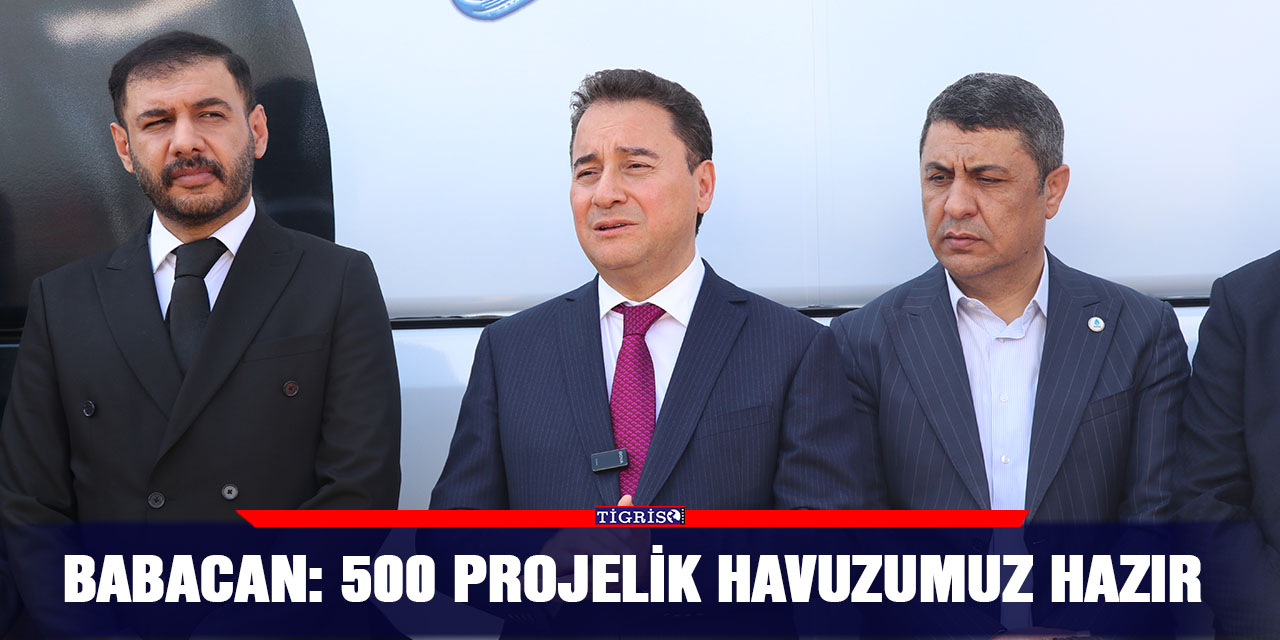 Babacan: 500 projelik havuzumuz hazır