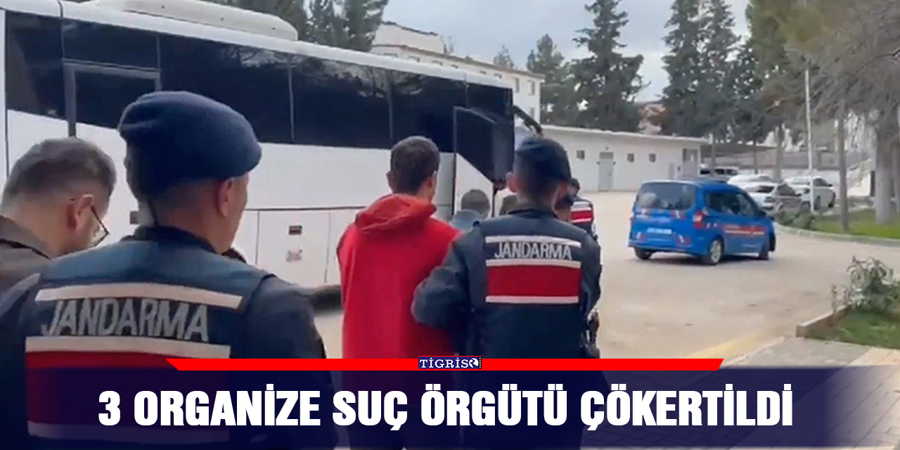 VİDEO - 3 organize suç örgütü çökertildi
