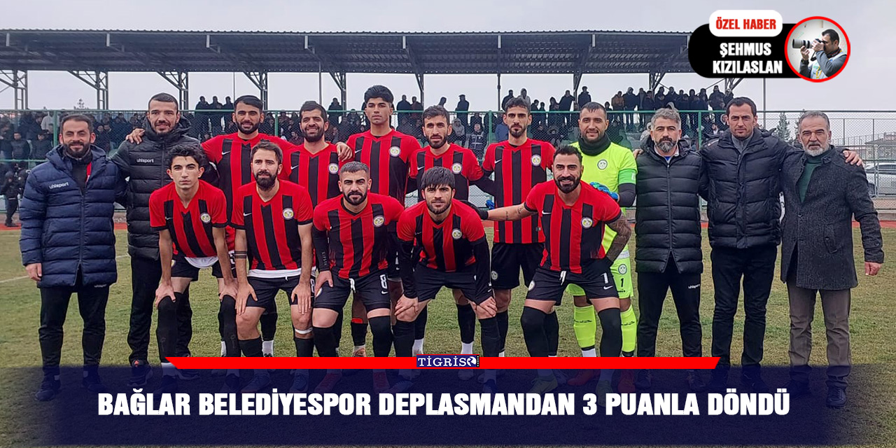 Bağlar Belediyespor deplasmandan 3 puanla döndü