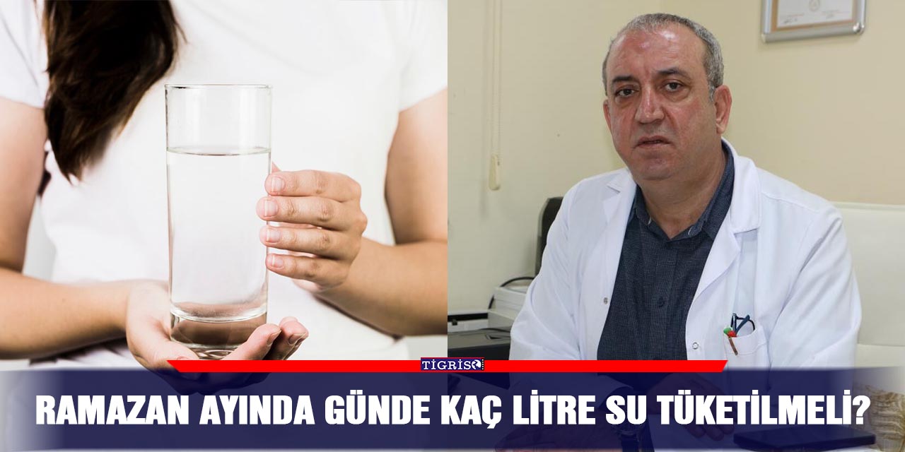 Ramazan ayında günde kaç litre su tüketilmeli?