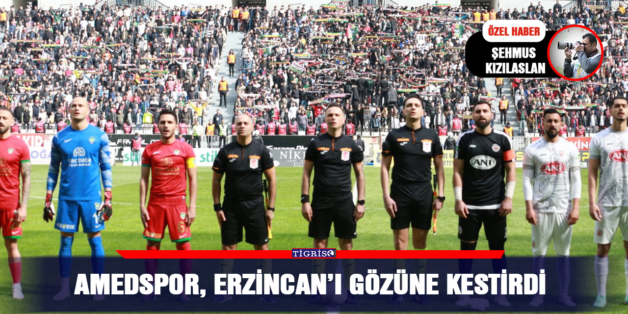 Amedspor, Erzincan’ı gözüne kestirdi