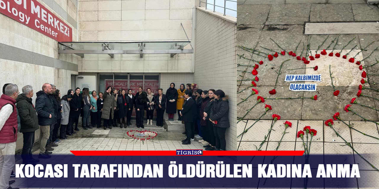 Kocası tarafından öldürülen kadına anma