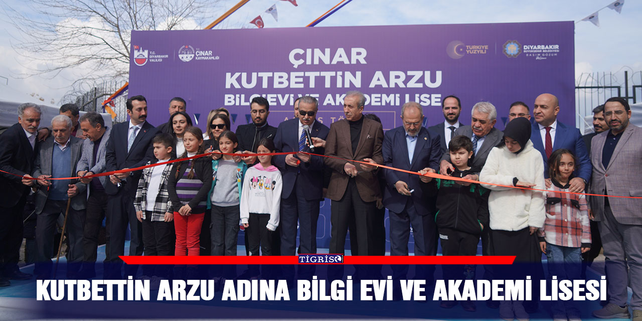 Kutbettin Arzu adına Bilgi Evi ve Akademi Lisesi