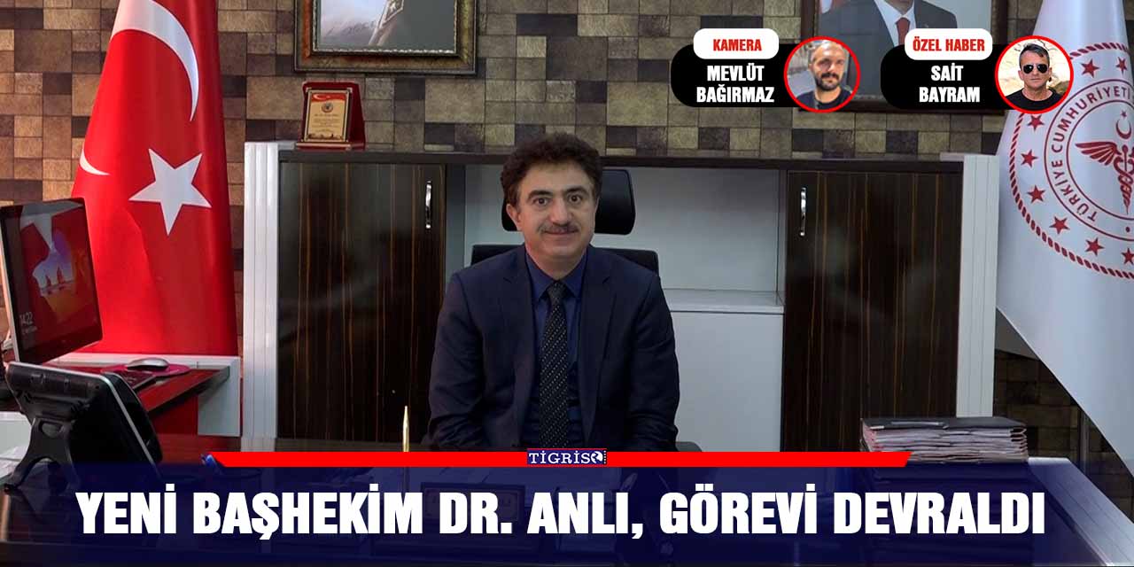 VİDEO - Yeni Başhekim Dr. Anlı, görevi devraldı