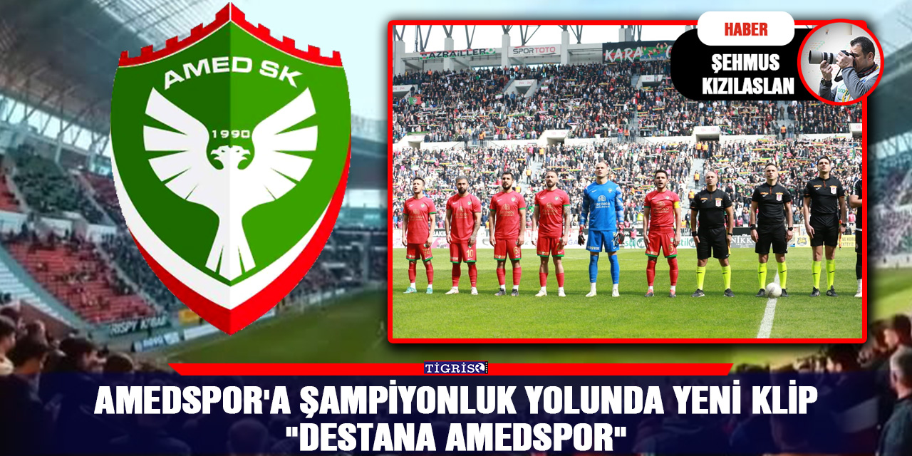 VİDEO - Amedspor'a şampiyonluk yolunda yeni klip