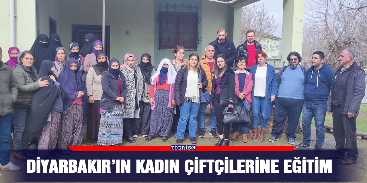 Diyarbakır’ın kadın çiftçilerine eğitim