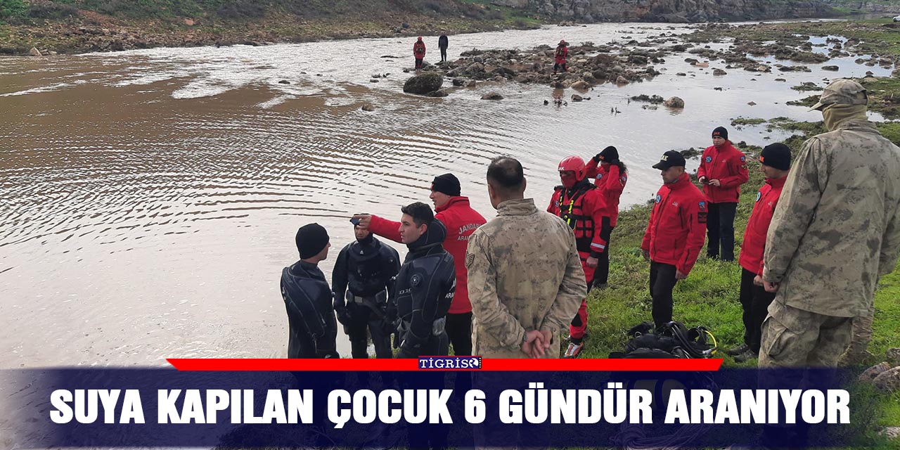 Suya kapılan çocuk 6 gündür aranıyor