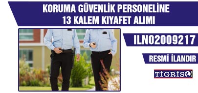 KORUMA GÜVENLİK PERSONELİNE 13 KALEM KIYAFET ALIMI