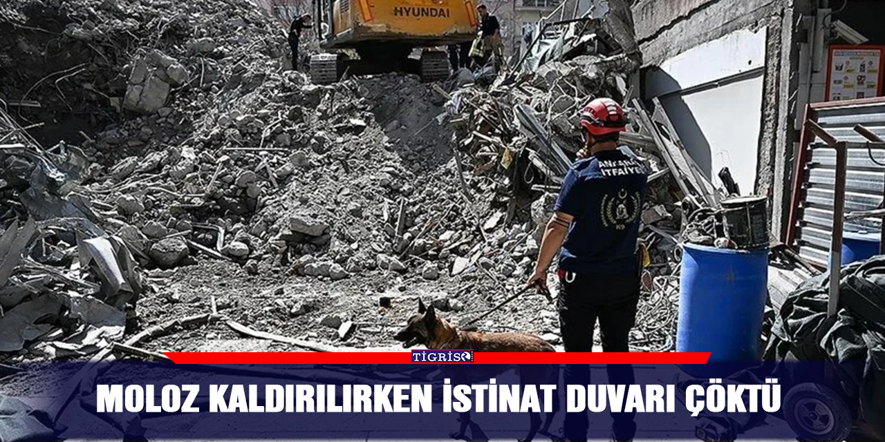 Moloz kaldırılırken istinat duvarı çöktü