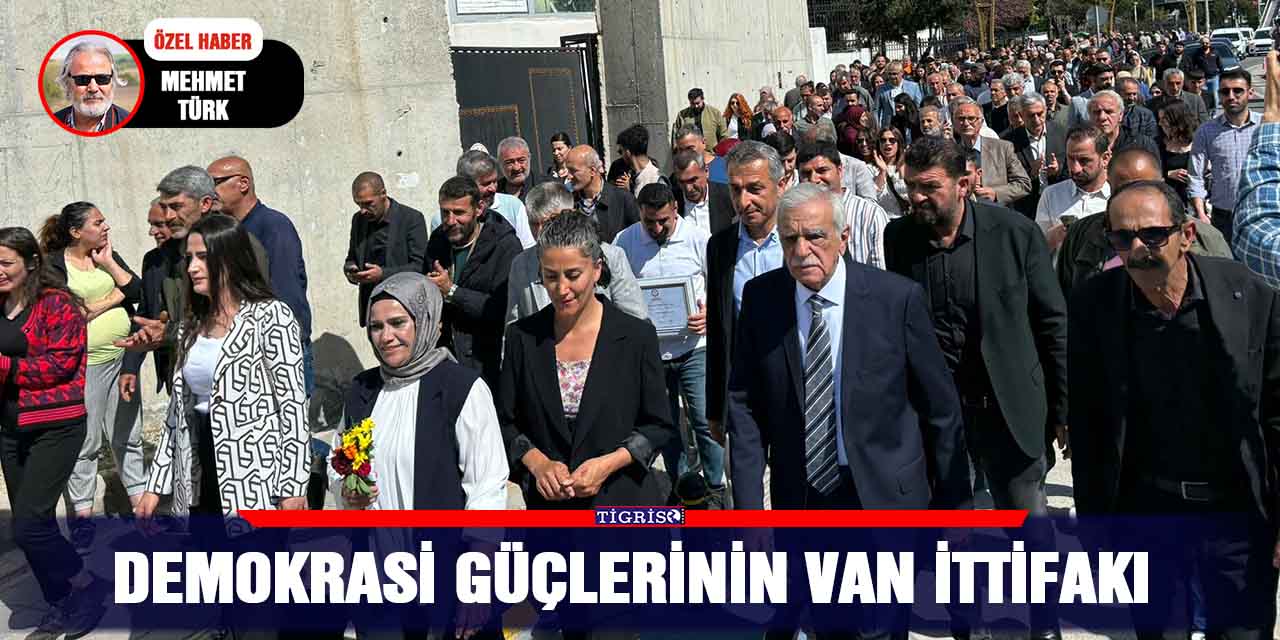 Demokrasi güçlerinin Van ittifakı