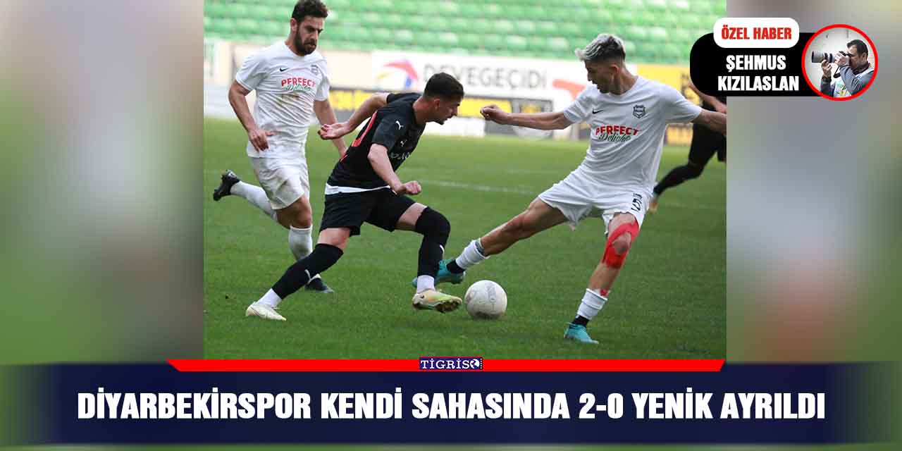 Diyarbekirspor kendi sahasında 2-0 yenik ayrıldı