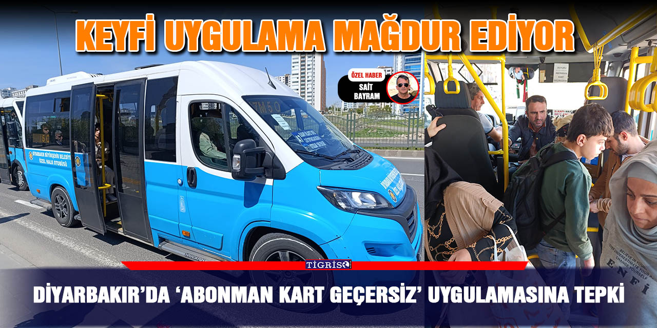 Diyarbakır’da ‘Abonman Kart geçersiz’ uygulamasına tepki