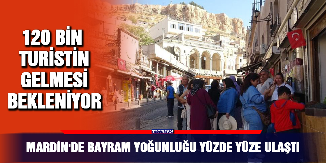 Mardin'de bayram yoğunluğu yüzde yüze ulaştı