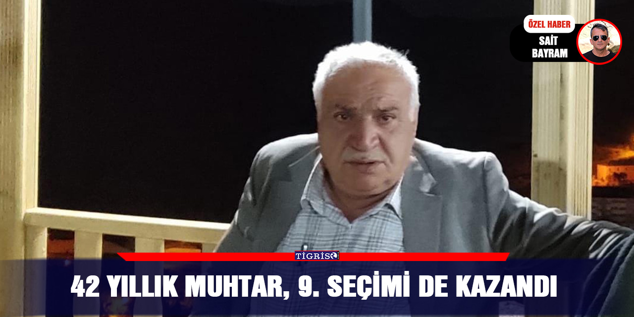 42 yıllık muhtar, 9. seçimi de kazandı