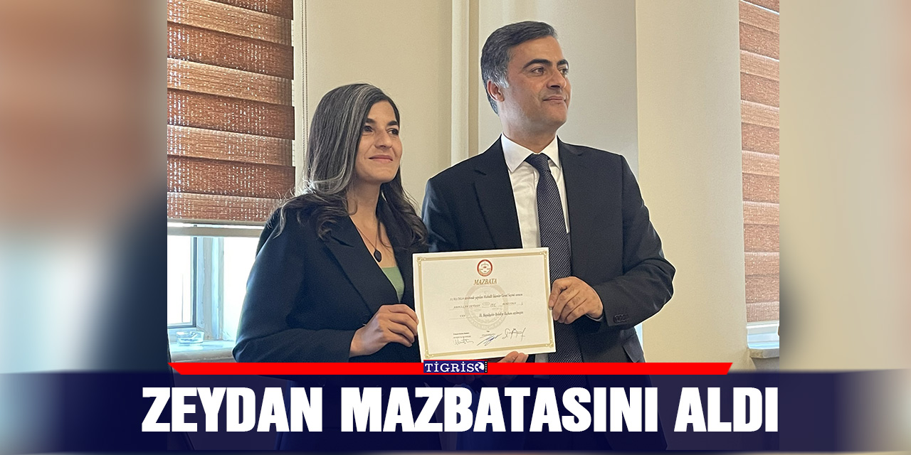 Zeydan mazbatasını aldı