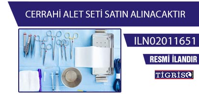 CERRAHİ ALET SETİ SATIN ALINACAKTIR