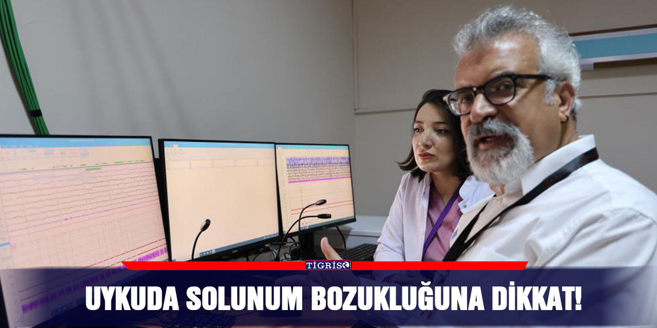 VİDEO - Uykuda solunum bozukluğuna dikkat!