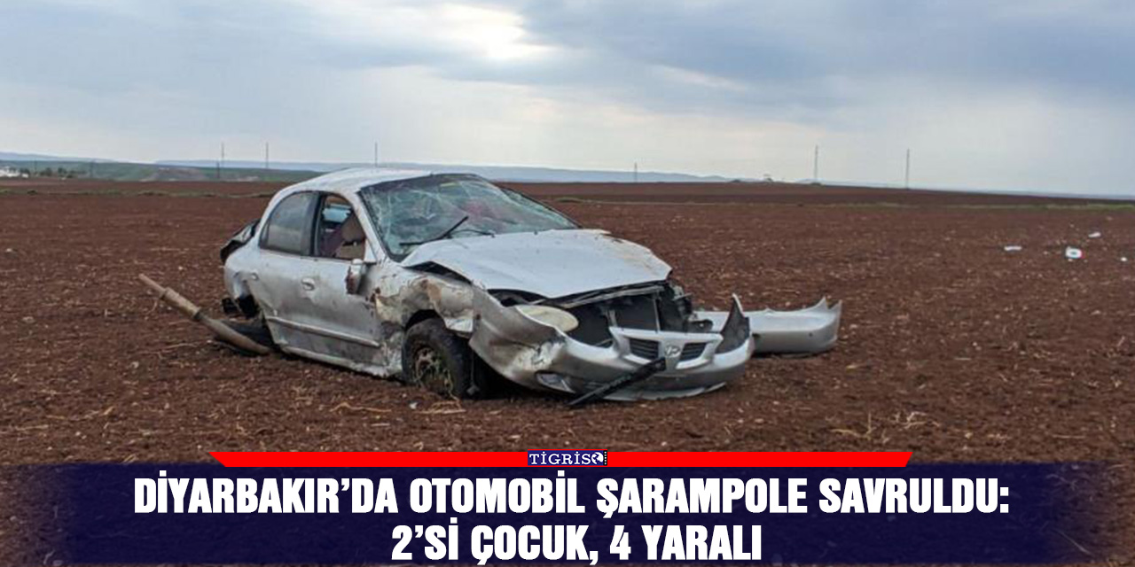 Diyarbakır’da otomobil şarampole savruldu: 2’si çocuk, 4 yaralı