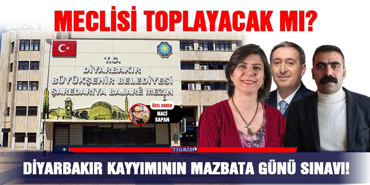 Diyarbakır kayyımının mazbata günü sınavı!