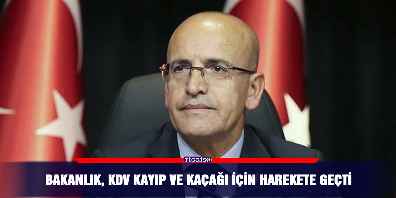 Bakanlık, KDV kayıp ve kaçağı için harekete geçti