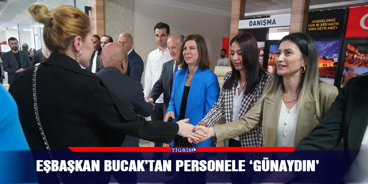 Eşbaşkan Bucak’tan personele ‘Günaydın’