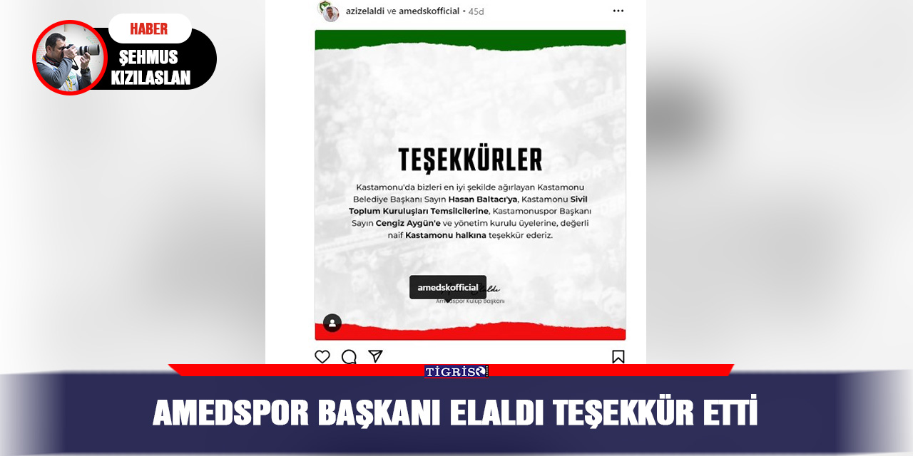 Amedspor Başkanı Elaldı teşekkür etti