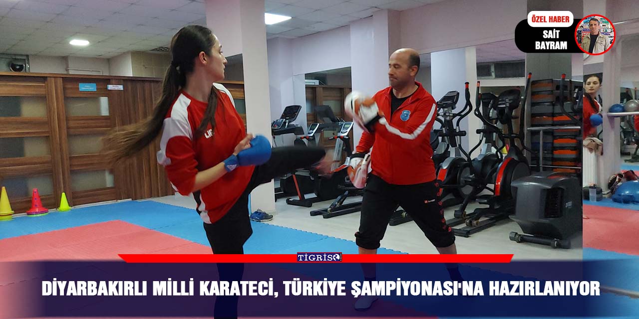 Diyarbakırlı Milli Karateci, Türkiye Şampiyonası'na hazırlanıyor