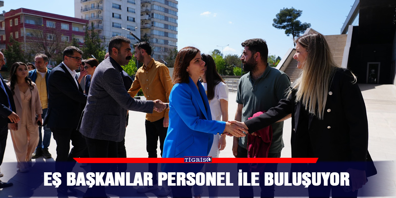 Eş başkanlar personel ile buluşuyor