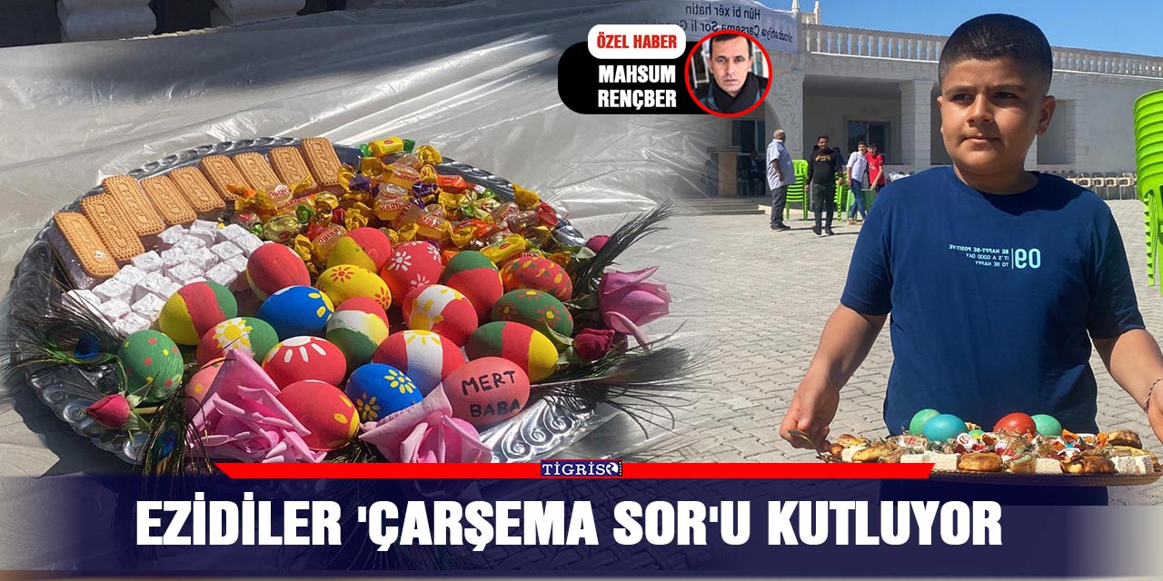 VİDEO - Ezidiler 'Çarşema Sor'u kutluyor