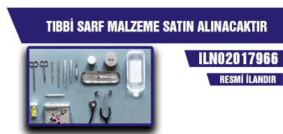 TIBBİ SARF MALZEME SATIN ALINACAKTIR
