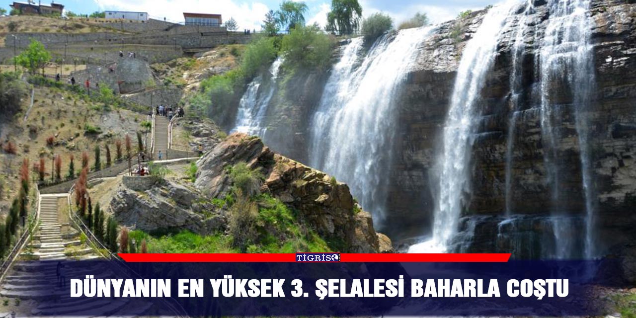 Dünyanın en yüksek 3. şelalesi baharla coştu