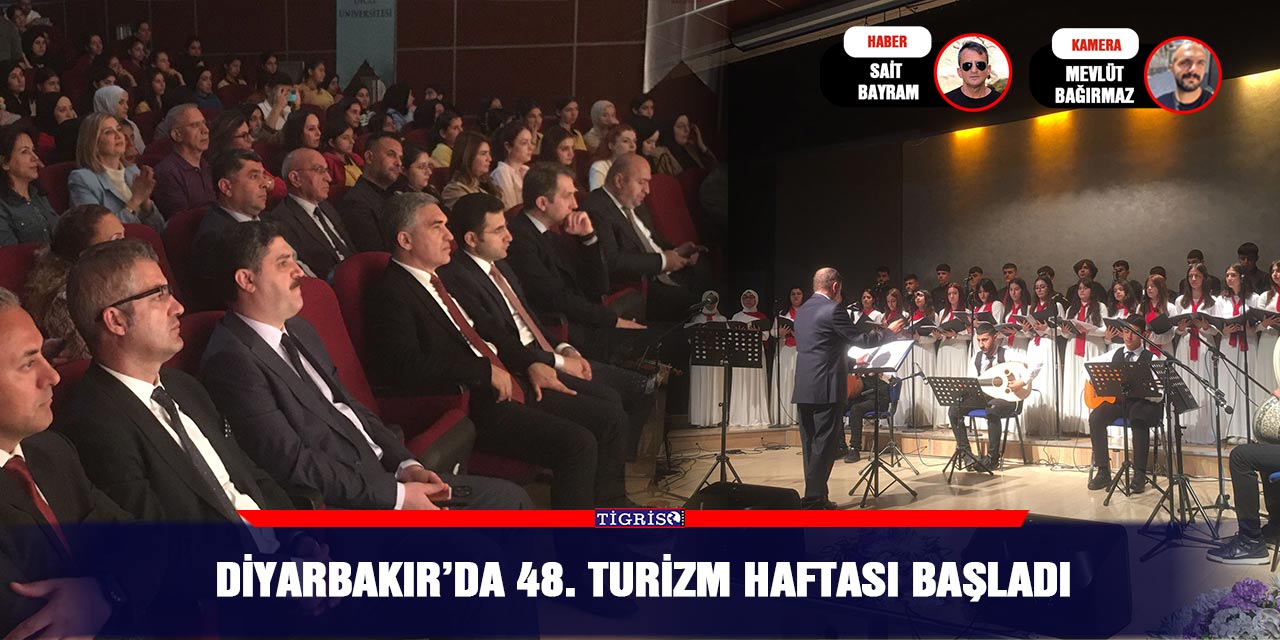 VİDEO - Diyarbakır’da 48. Turizm Haftası başladı